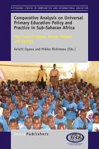 Comparative Analysis on Universal Primary Education Policy and Practice in Sub-Saharan Africa