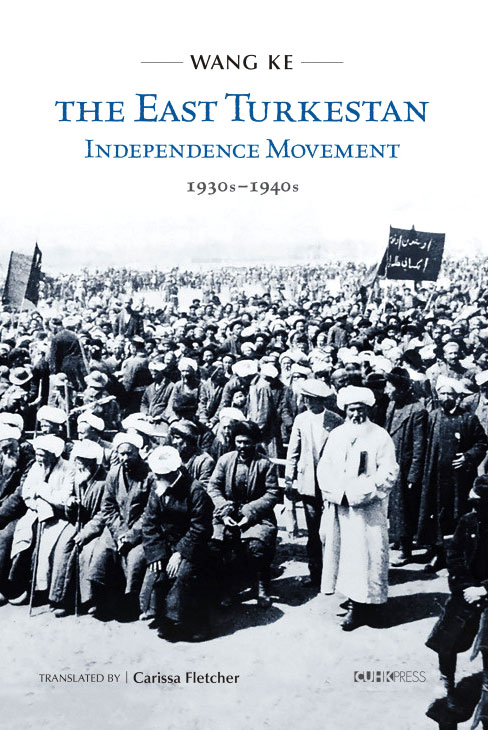 The East Turkestan Independence Moment