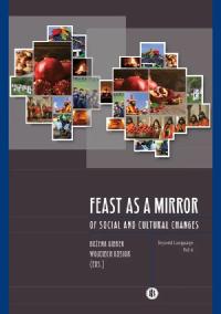 Feast as a Mirror of Social and Cultural Changes